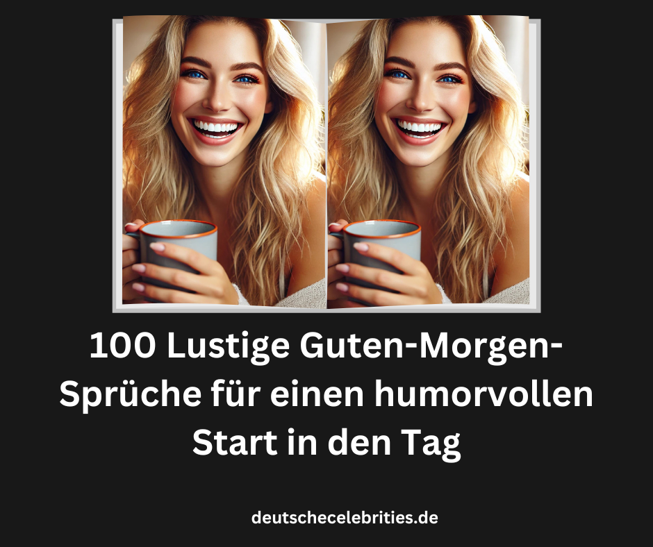 100 Lustige Guten-Morgen-Sprüche für einen humorvollen Start in den Tag