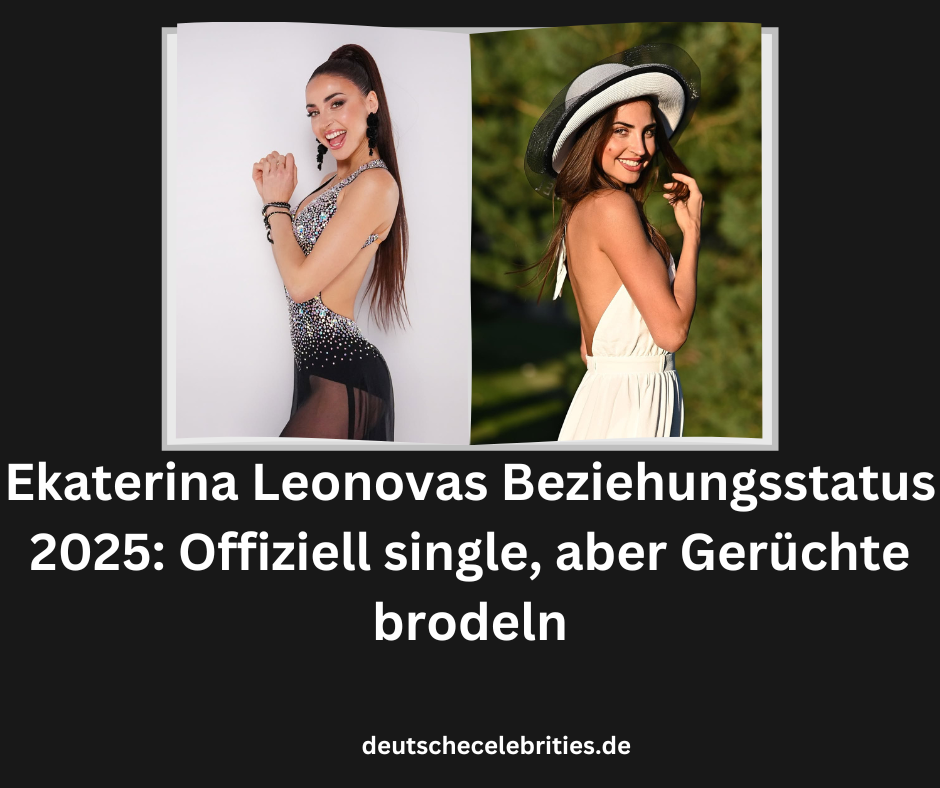 Ekaterina Leonovas Beziehungsstatus (Freund) 2025