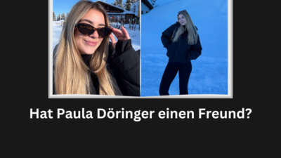 Hat Paula Döringer einen Freund?