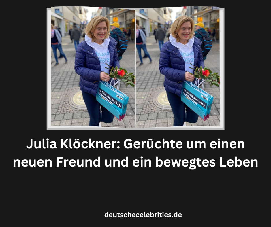 Julia Klöckner: Gerüchte um einen neuen Freund und ein bewegtes Leben