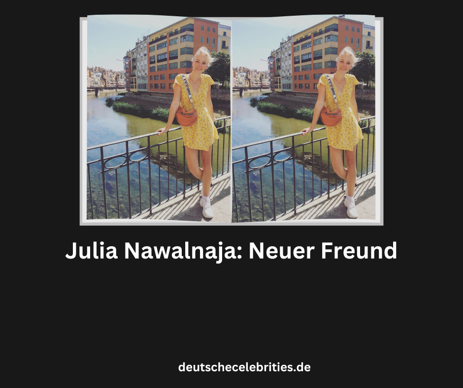 Julia Nawalnaja: Neuer Freund