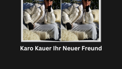 Karo Kauer Ihr Neuer Freund