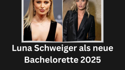 Luna Schweiger als neue Bachelorette 2025