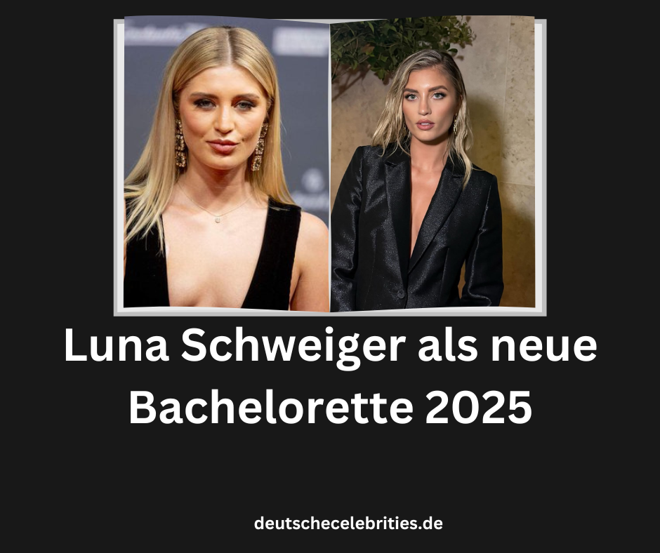 Luna Schweiger als neue Bachelorette 2025