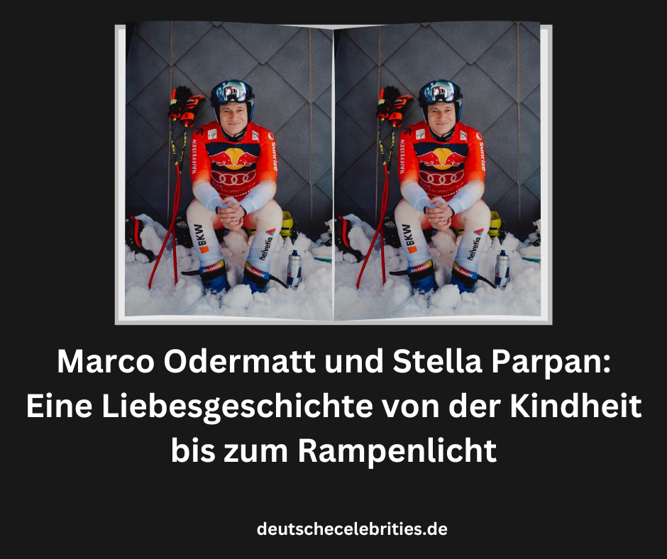 Marco Odermatt und Stella Parpan: Eine Liebesgeschichte von der Kindheit bis zum Rampenlicht