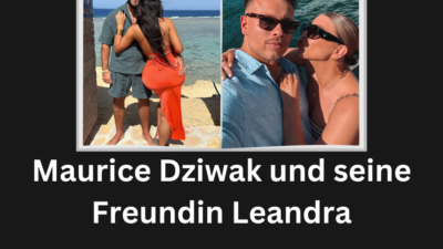 Maurice Dziwak und seine Freundin Leandra