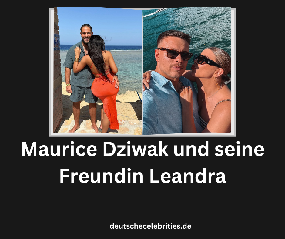 Maurice Dziwak und seine Freundin Leandra