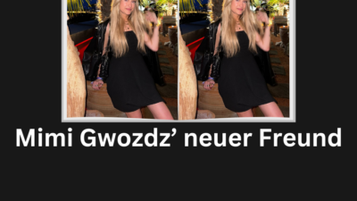 Mimi Gwozdz’ neuer Freund