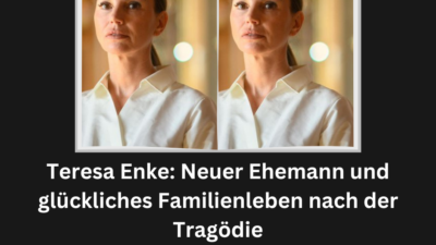 Teresa Enke: Neuer Ehemann und glückliches Familienleben nach der Tragödie