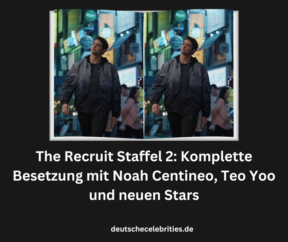 The Recruit Staffel 2: Komplette Besetzung mit Noah Centineo, Teo Yoo und neuen Stars